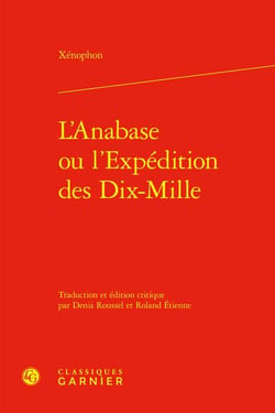 L'anabase ou l'expédition des dix-mille