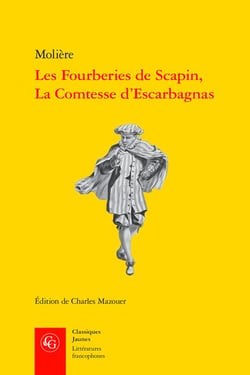 Les fourberies de Scapin - la comtesse d'Escarbagnas