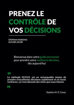 Prenez le contrôle de vos décisions