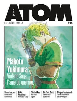 Atom magazine n.14 : Makoto Yukimura - Vinland saga, l'âme du guerrier