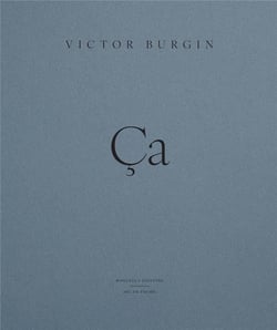 Victor Burgin, ça !