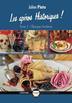 Les Apéros Historiques Tome 3: L'Epoque Moderne