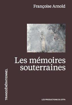 Les mémoires souterraines