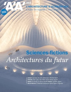 L'architecture aujourd'hui n.454 : sciences-fictions