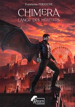 Chimera : 1 - L'Ange des Héritiers : 1 - L'Ange des Héritiers