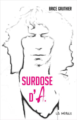 Surdose d'a.