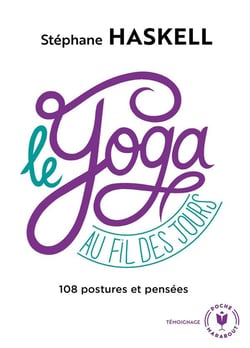 Le yoga au fil des jours - un hymne au bien-être et à la gestion du stress