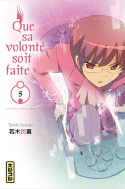 Que sa volonté soit faite - Tome 5