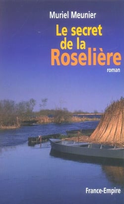Le secret de la roseliere