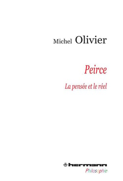 Peirce - la pensée et le réel