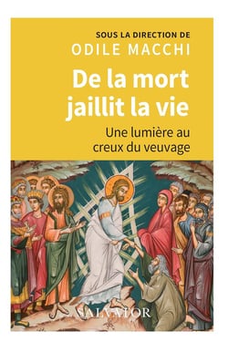 De la mort jaillit la vie : une lumière au creux du veuvage