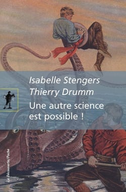 Une autre science est possible ! - Manifeste pourun ralentissement des sciences