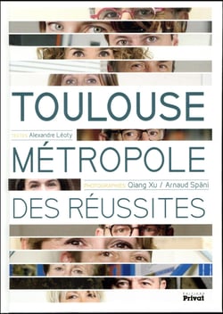 Toulouse, métropole des réussites