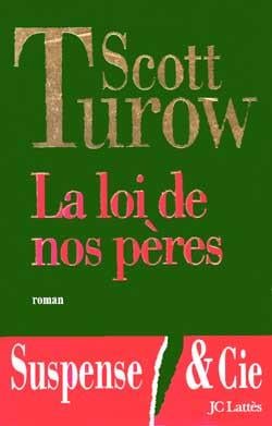 La loi de nos peres
