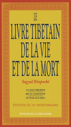 Le livre tibetain de la vie et de la mort