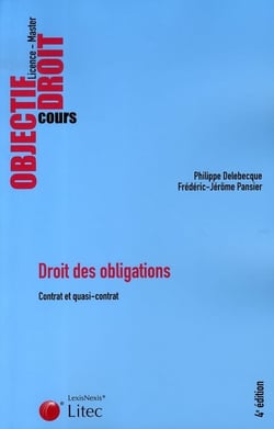 Droit des obligations. contrat et quasi-contrat