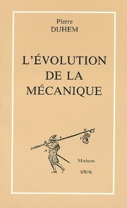 L'évolution de la mécanique et autres textes