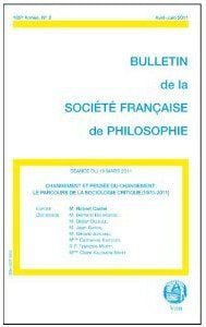 Bulletin de la Société française de philosophie Tome 2 : changement et pensée du changement - le parcours de la sociologie critique 1970-2011