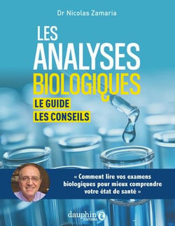 Les analyses biologiques : Le guide-les conseils