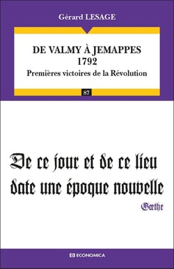 De Valmy à Jemmapes, 1792 - premières victoires de la Révolution