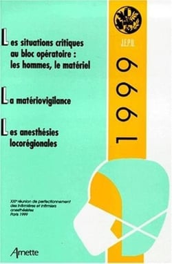 Jepu 1999 les situations critiques la materiovigilance les anesthesies locoregio