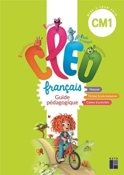 Cléo - français - CM1 - guide pédagogique (édition 2024)