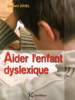 Aider son enfant dyslexique