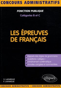 Les épreuves de français. Concours de catégories B et C