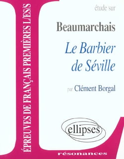 Étude sur Beaumarchais - le barbier de Séville