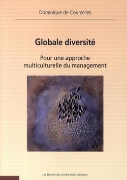 Globale diversité pour une approche multiculturelle du management