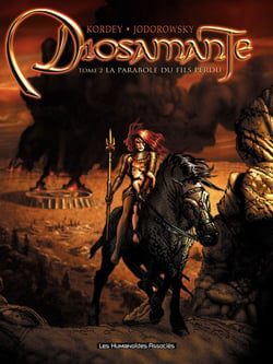Diosamante t.2 - la parabole du fils perdu