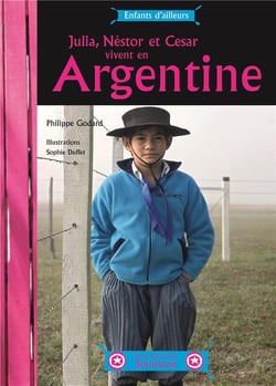 Julia Nestor et César vivent en Argentine