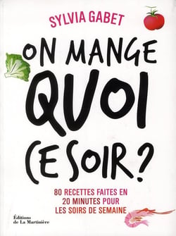 On mange quoi ce soir ?