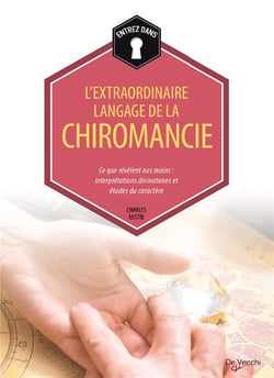 L'extraordinaire langage de la chiromancie