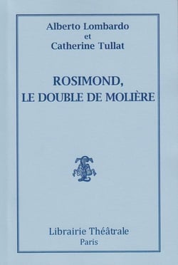 Rosimond, le double de Molière