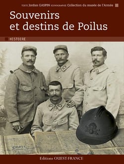 Souvenirs et destins de poilus