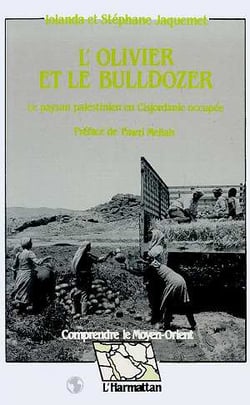 L'olivier et le bulldozer