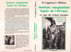 Jeunesse marginalisée - espoir de l'Afrique - un juge des enfants témoigne