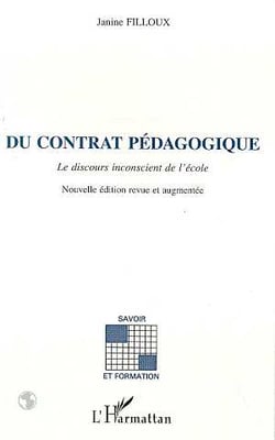 Du contrat pédagogique : Le discours inconscient de l'école