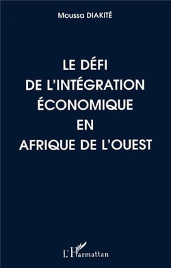 Le défi de l'intégration économique en Afrique de l'ouest