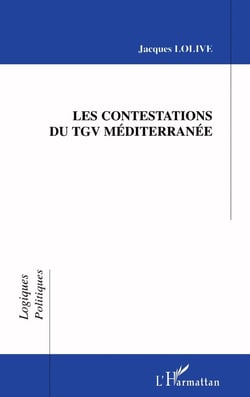 Les contestations du tgv mediterranee
