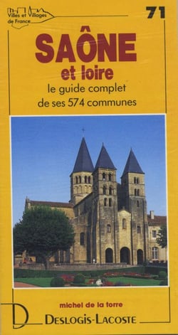 Saône-et-loire - le guide complet de ses 574 communes
