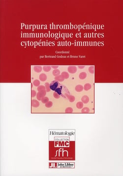 Purpura thrombopenique immunologique et autres cytopenies auto-immunes
