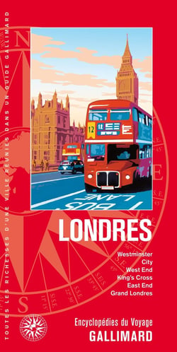 Londres : Westminster, City, West End, King's Cross, East End, Grand Londres
