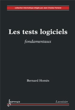 Les tests logiciels fondamentaux