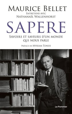 Sapere : savoirs et saveurs d'un monde qui nous parle