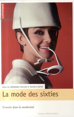 La mode des sixties - l'entrée dans la modernité