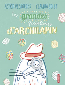 Les grandes question d'Archilapin