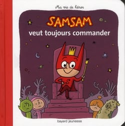 SamSam Tome 1 : SamSam veut toujours commander