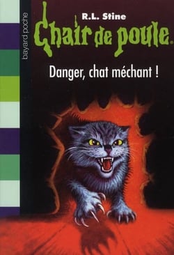 Chair de poule Tome 45 : danger, chat méchant !